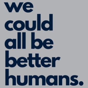 Better Humans Tee Design