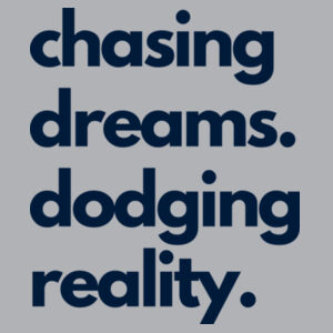Chasing Dreams Tee Design