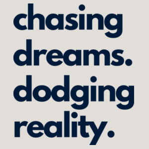 Chasing Dreams Crew Design