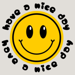 Have a Nice Day Hoodie Design