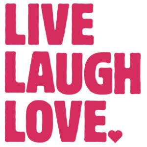 Live, Laugh, Love Tee Design