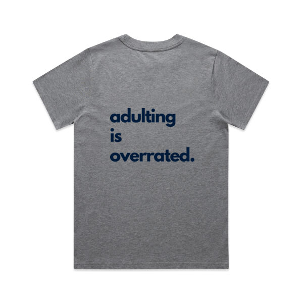 Adulting is Overrated Tee Thumbnail